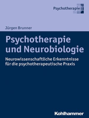 cover image of Psychotherapie und Neurobiologie